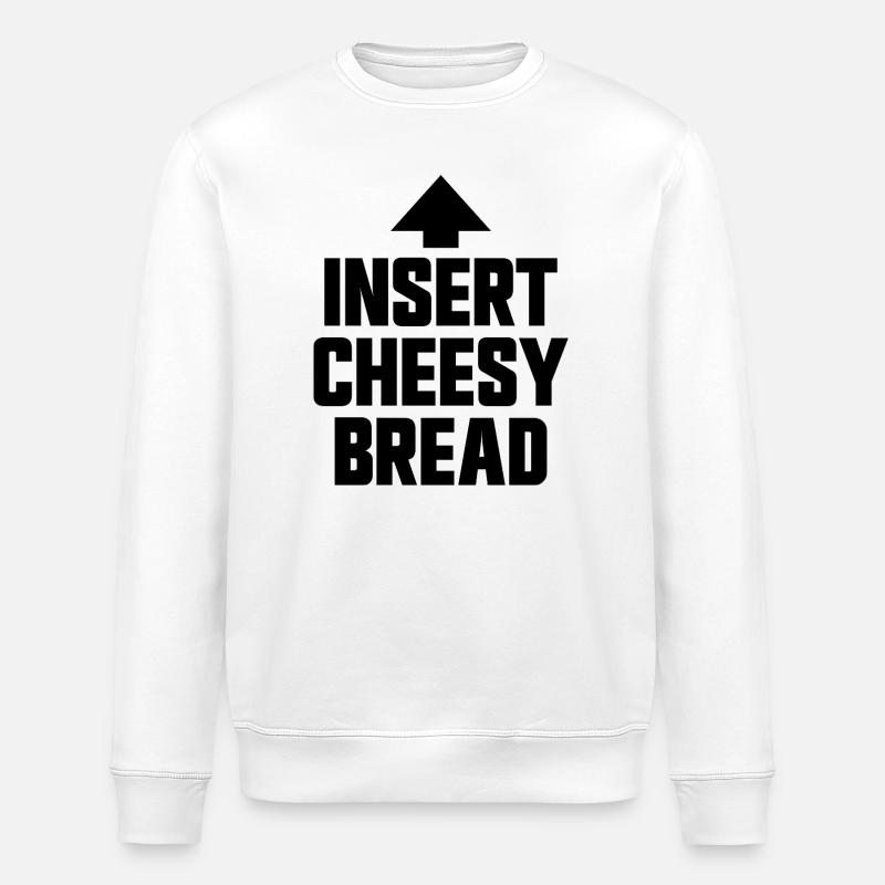Pain au fromage (plat préféré) - Sweat bio ROLLER Stanley/Stella Unisexe - blanc