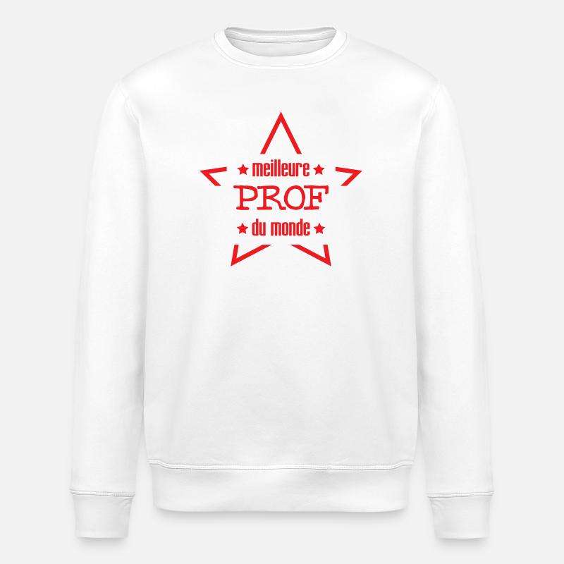Étoile Meilleur Professeur du Monde Graphisme  - Sweat bio ROLLER Stanley/Stella Unisexe - blanc