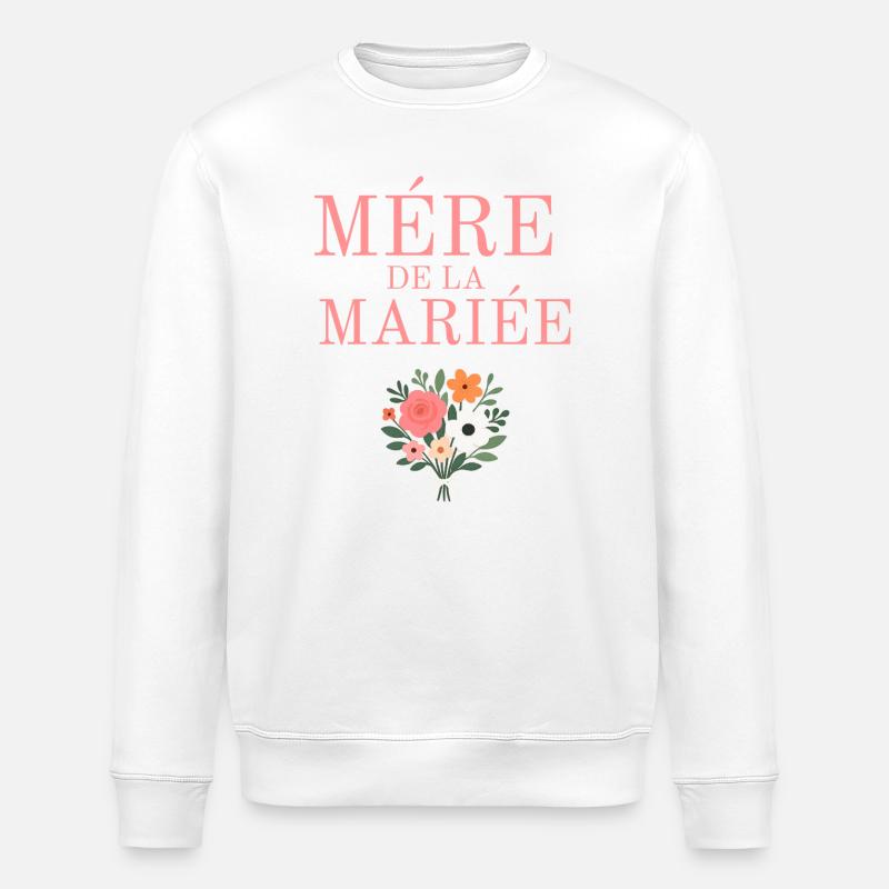 Mère de la Mariée  - Sweat bio ROLLER Stanley/Stella Unisexe - blanc