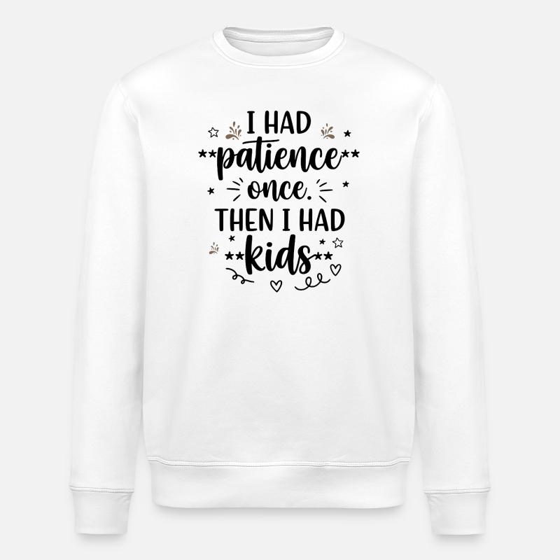 Ich hatte einmal Geduld - Stanley/Stella Unisex Bio-Sweatshirt ROLLER - Weiß