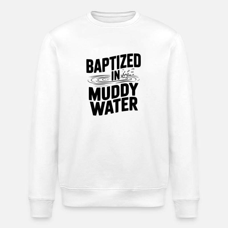 Baptisé dans des eaux boueuses - Sweat bio ROLLER Stanley/Stella Unisexe - blanc