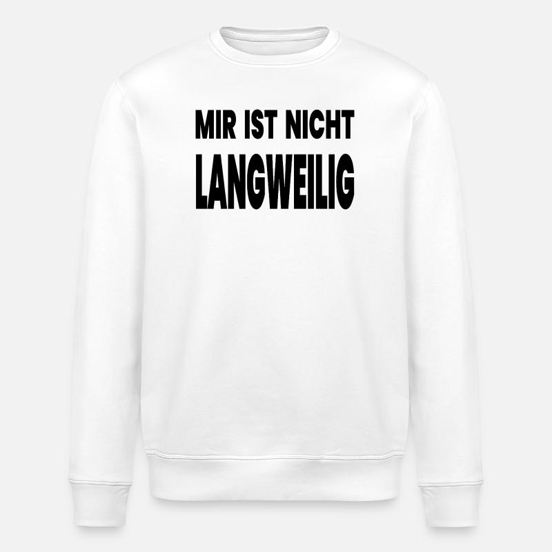 Langweilig - Stanley/Stella Unisex Bio-Sweatshirt ROLLER - Weiß
