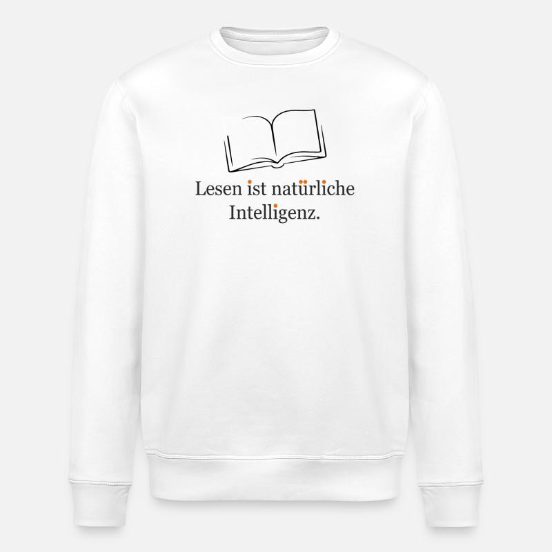 Lesen ist natürliche Intelligenz - Stanley/Stella Unisex Bio-Sweatshirt ROLLER - Weiß