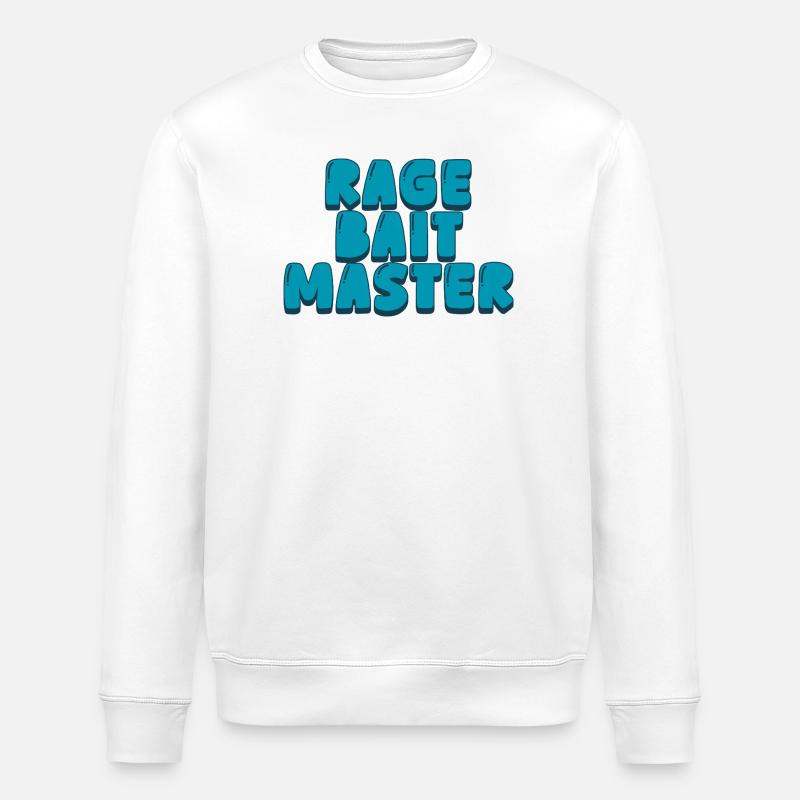 rage bait master - Stanley/Stella ROLLER Unisex Organic Sweatshirt - white