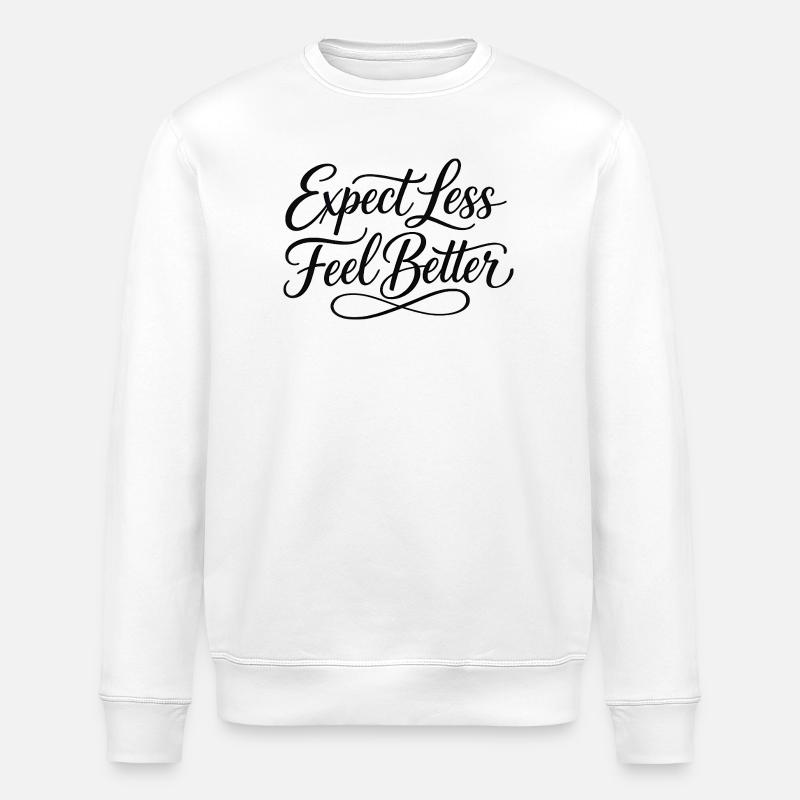 Sarcasm – Expect less, feel better – Lu - Stanley/Stella ROLLER Unisex Organic Sweatshirt - white