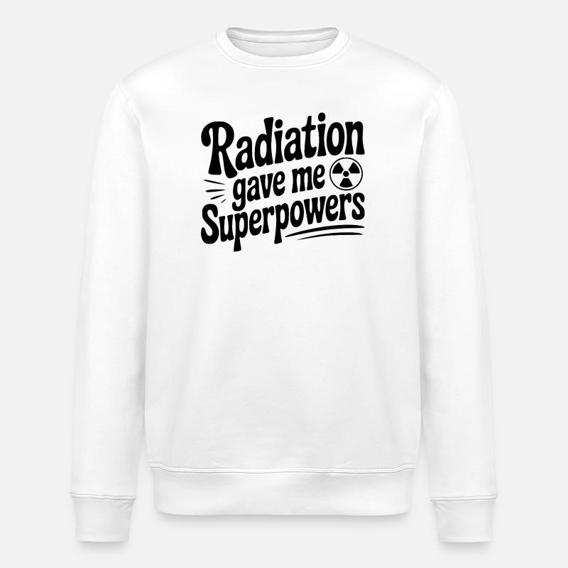 Strahlung hat mir Superkräfte gegeben - Stanley/Stella Unisex Bio-Sweatshirt ROLLER - Weiß