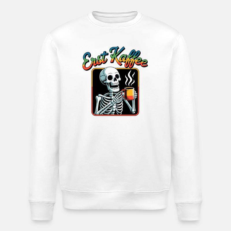 Erst Kaffee Skelett - Stanley/Stella Unisex Bio-Sweatshirt ROLLER - Weiß