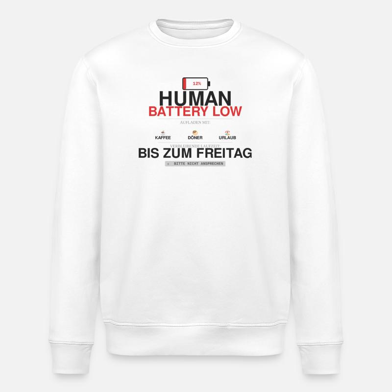Human Battery Low Coffee Humor - Stanley/Stella ROLLER Unisex Organic Sweatshirt - white