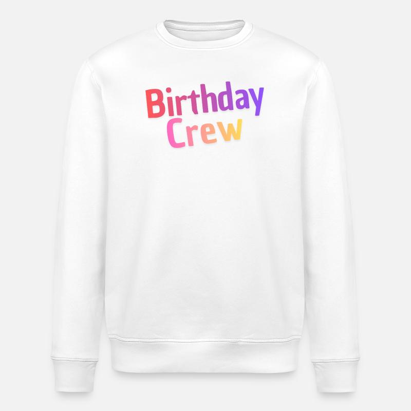 Birthday Crew - Stanley/Stella Unisex Bio-Sweatshirt ROLLER - Weiß