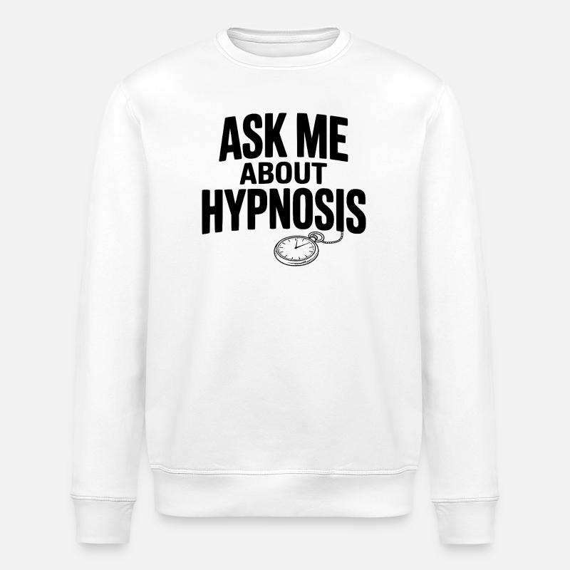 Frag mich nach Hypnose - Stanley/Stella Unisex Bio-Sweatshirt ROLLER - Weiß