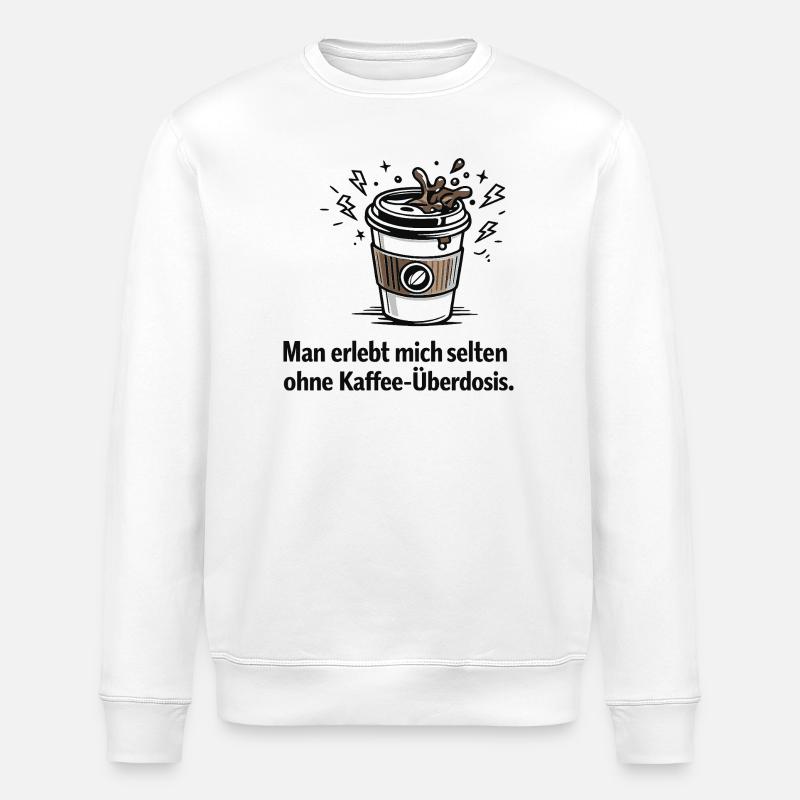 Kaffee-Überdosis Spruchbecher - Stanley/Stella Unisex Bio-Sweatshirt ROLLER - Weiß