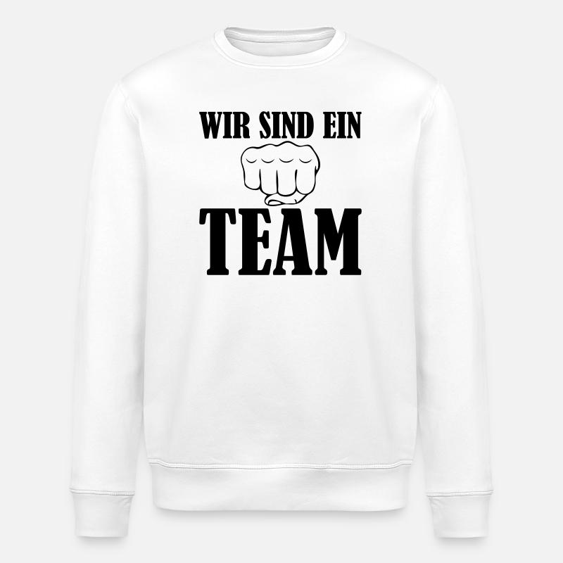 Wir sind ein Team - Stanley/Stella Unisex Bio-Sweatshirt ROLLER - Weiß