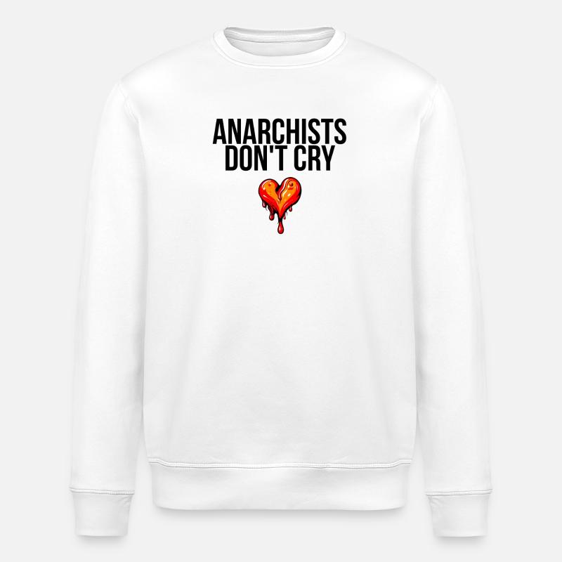 anarchists don't cry - Stanley/Stella Unisex Bio-Sweatshirt ROLLER - Weiß
