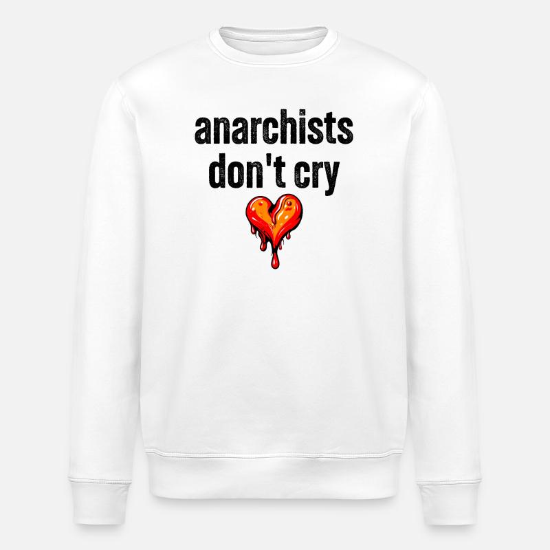 Les anarchistes ne pleurent pas - Sweat bio ROLLER Stanley/Stella Unisexe - blanc