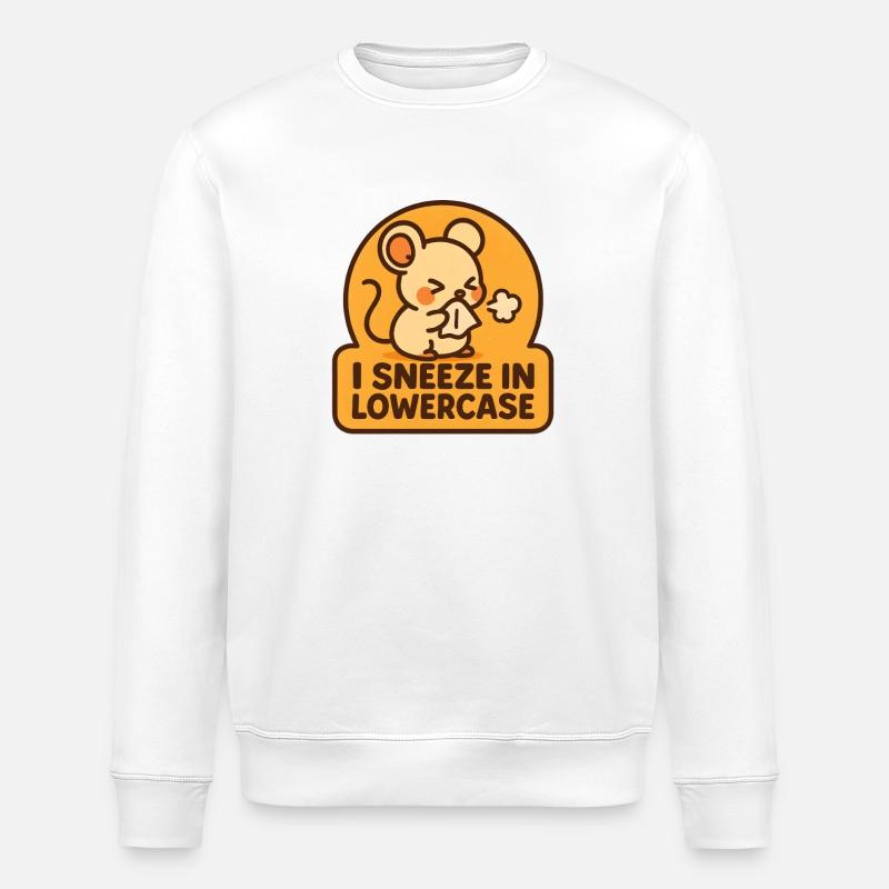 J’éternue doucement | Humour de souris - Sweat bio ROLLER Stanley/Stella Unisexe - blanc