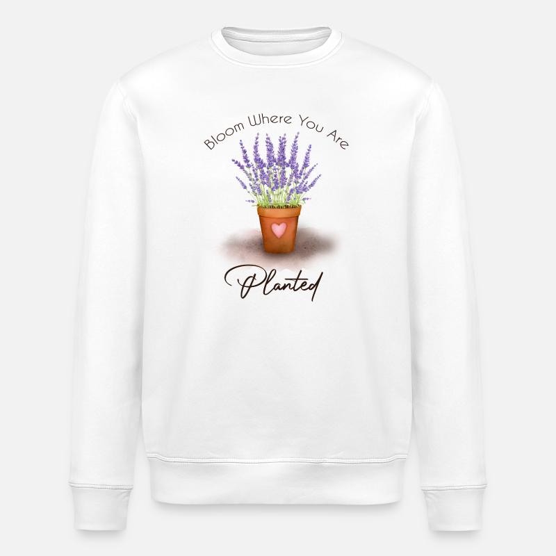 Bloom Where You Are Planted - Stanley/Stella ROLLER Unisex Organic Sweatshirt - white