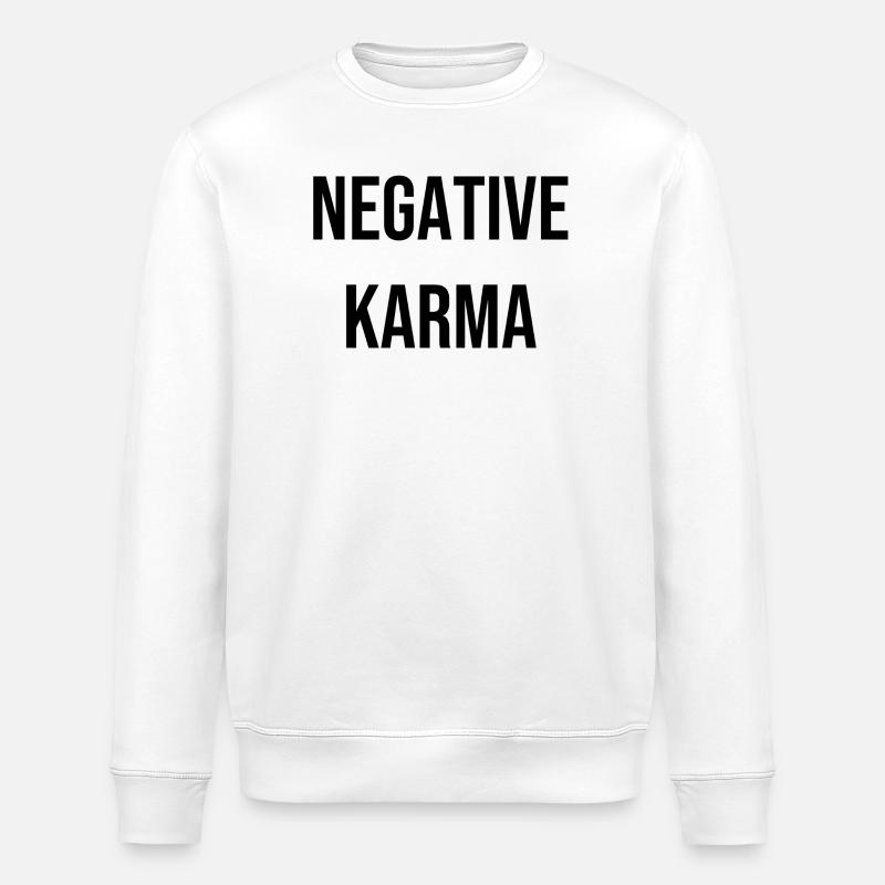 Negative Karma - Stanley/Stella ROLLER Unisex Organic Sweatshirt - white