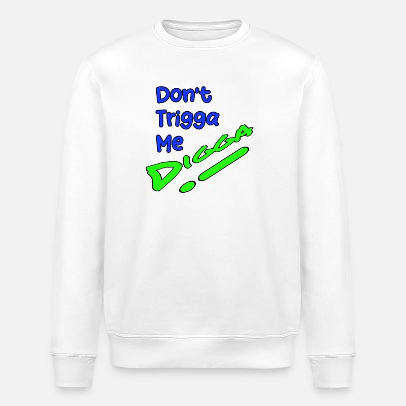 Dont Trigga Me DigiGo Neon Design - Stanley/Stella Unisex Bio-Sweatshirt ROLLER - Weiß