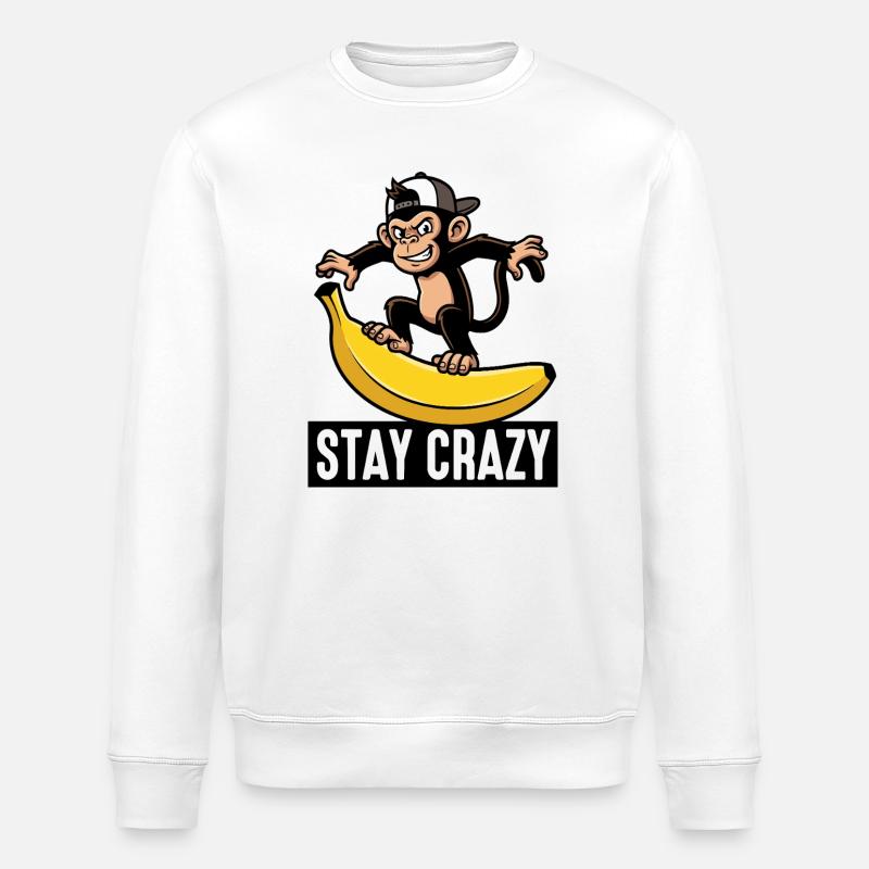 Monkey on Banana Stay Crazy - Stanley/Stella ROLLER Unisex Organic Sweatshirt - white