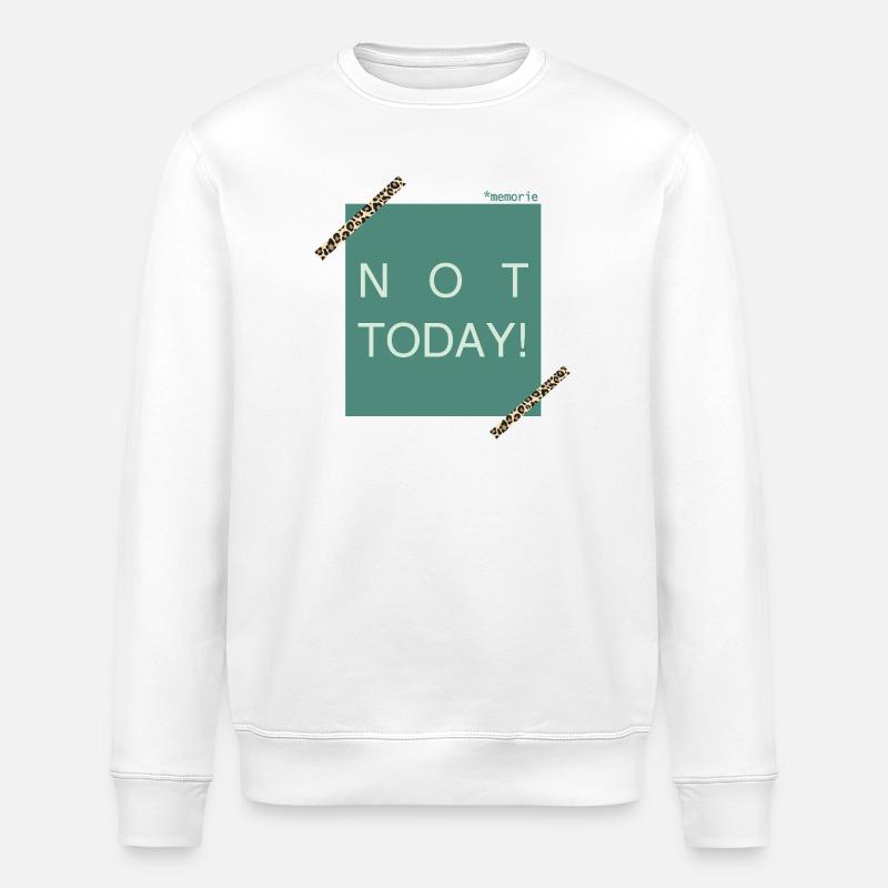 NOT TODAY! Leoparden Akzent - Stanley/Stella Unisex Bio-Sweatshirt ROLLER - Weiß