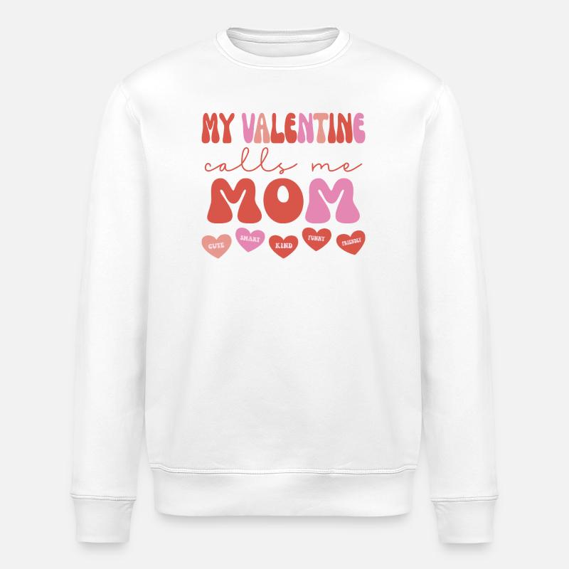 Ma Valentine m’appelle maman - Sweat bio ROLLER Stanley/Stella Unisexe - blanc