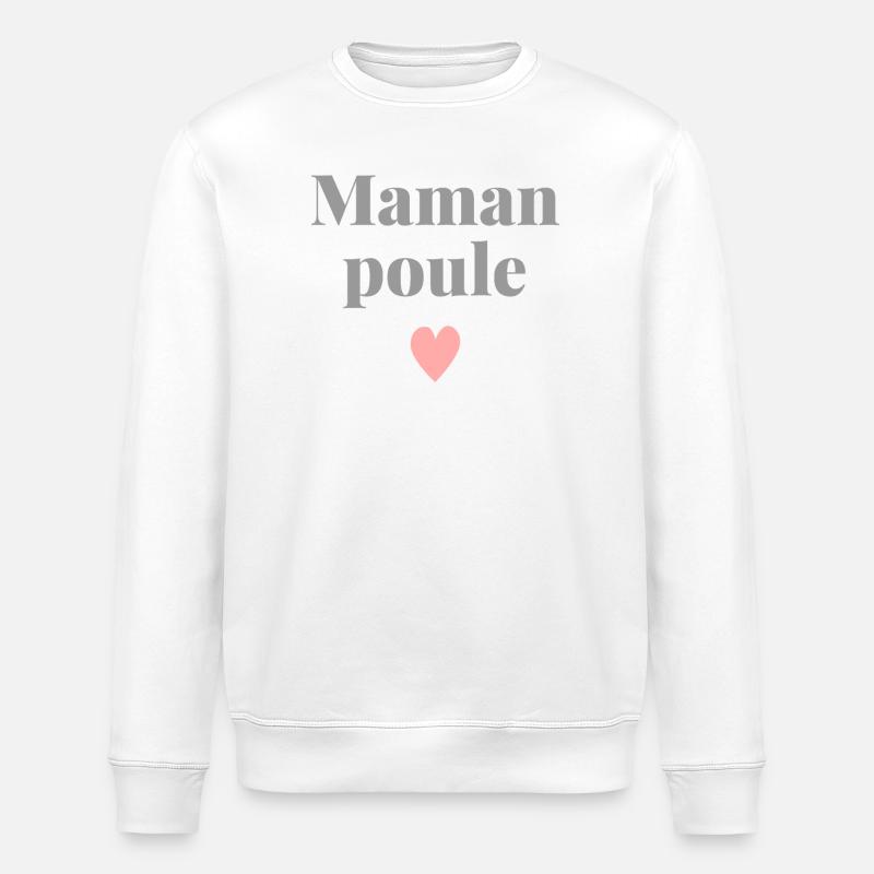 Maman Poule Coeur - Sweat bio ROLLER Stanley/Stella Unisexe - blanc