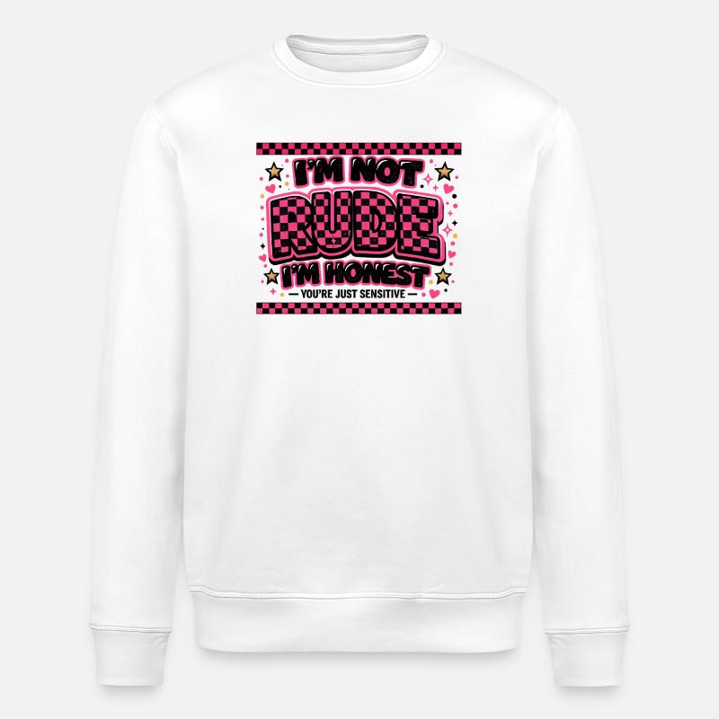 Not Evil, Honest – Cheeky Saying Gift - Stanley/Stella ROLLER Unisex Organic Sweatshirt - white