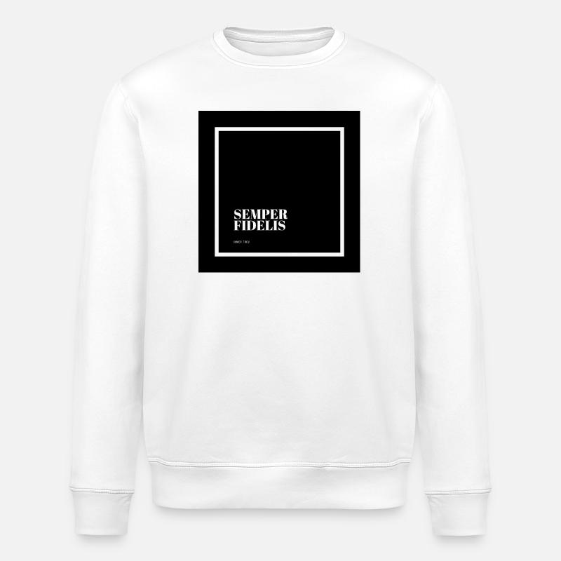 Semper Fidelis - Toujours loyal - Sweat bio ROLLER Stanley/Stella Unisexe - blanc
