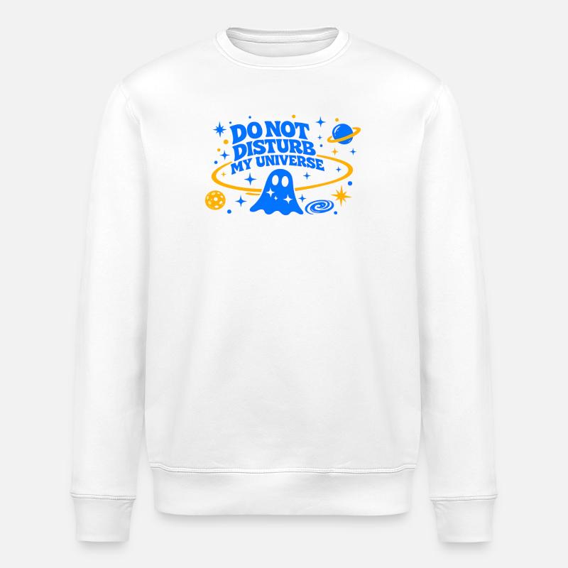 DO NOT DISTURB MY UNIVERSE - Stanley/Stella Unisex Bio-Sweatshirt ROLLER - Weiß