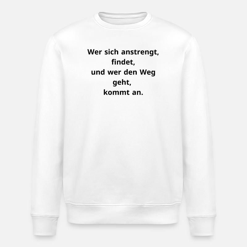 Erfolg & Fleiß: Wer sucht, der findet - Stanley/Stella Unisex Bio-Sweatshirt ROLLER - Weiß