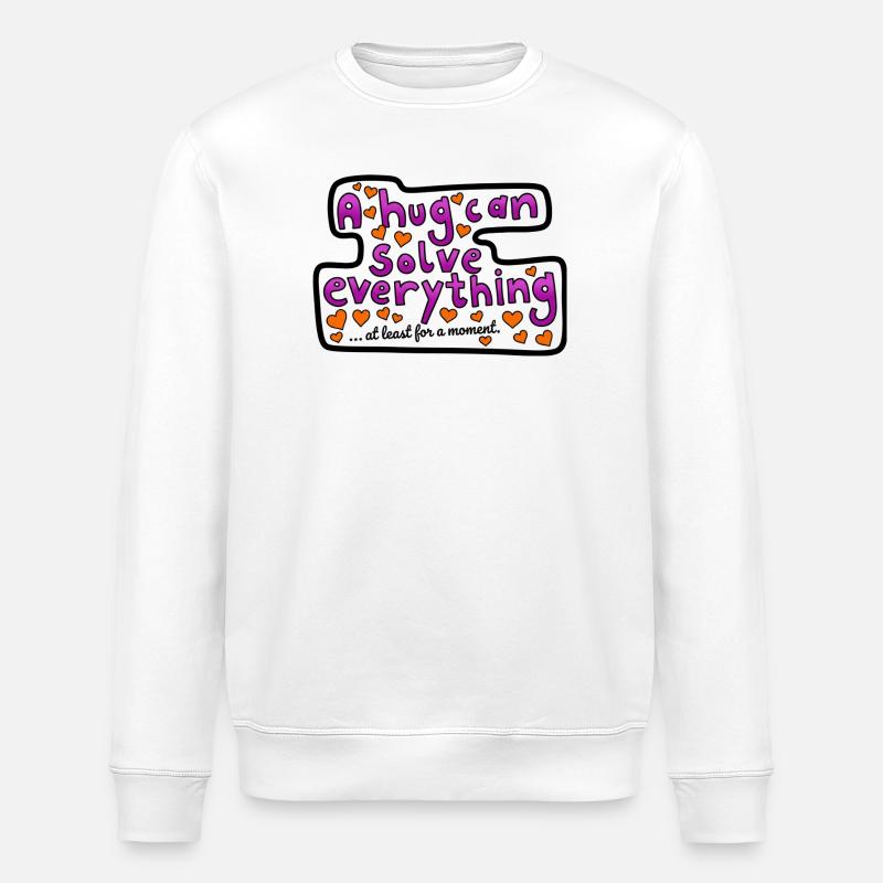 Un câlin peut aider - Sweat bio ROLLER Stanley/Stella Unisexe - blanc