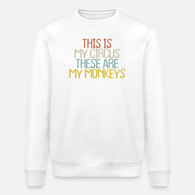Circus Monkeys Typography - Stanley/Stella ROLLER Unisex Organic Sweatshirt - white