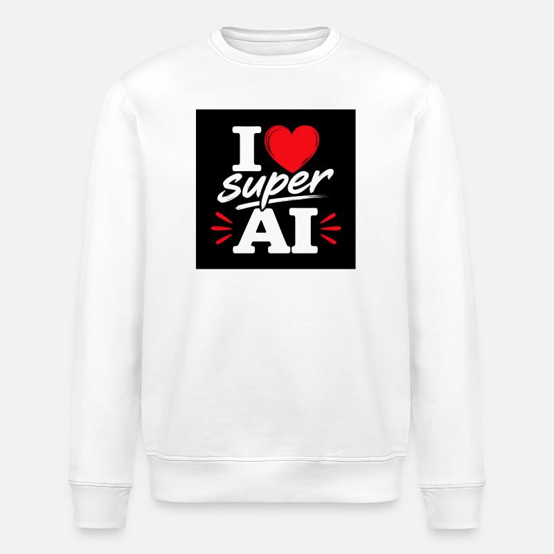 J’adore Super AI - Sweat bio ROLLER Stanley/Stella Unisexe - blanc