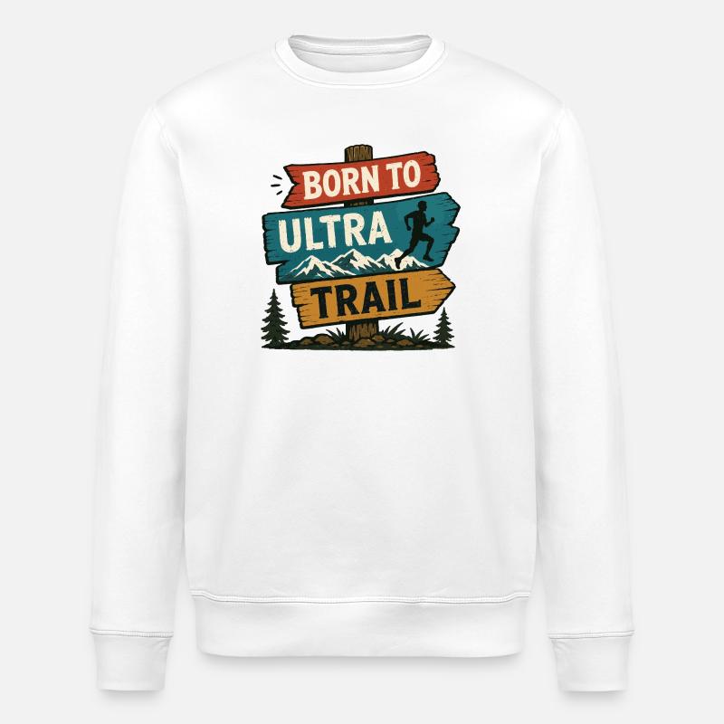 Né pour l’Ultra Trail - Sweat bio ROLLER Stanley/Stella Unisexe - blanc