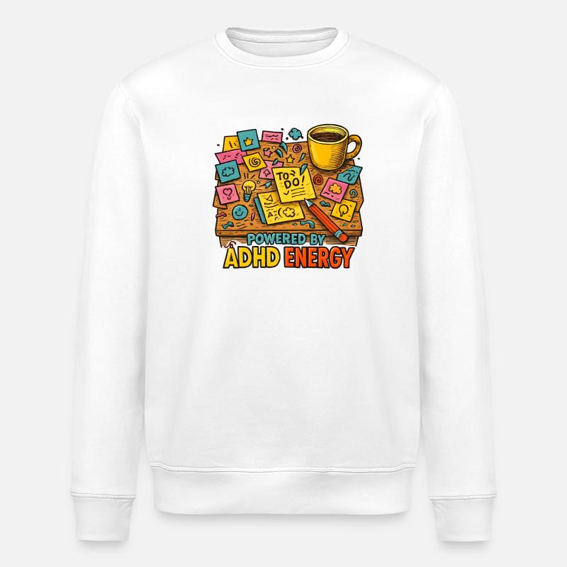 ADHD Energy Creative Desk - Stanley/Stella ROLLER Unisex Organic Sweatshirt - white