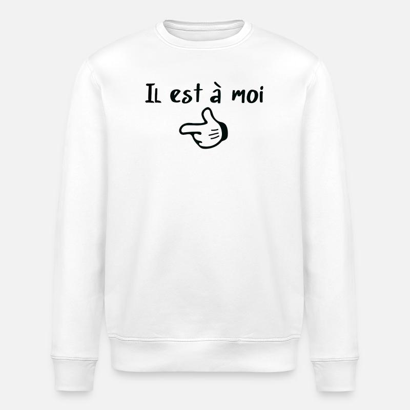 Couple drole, Elle/Il est à moi - Sweat bio ROLLER Stanley/Stella Unisexe - blanc