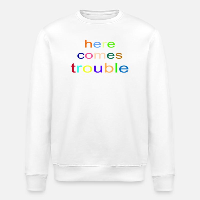 here_comes_trouble - Stanley/Stella Unisex Bio-Sweatshirt ROLLER - Weiß