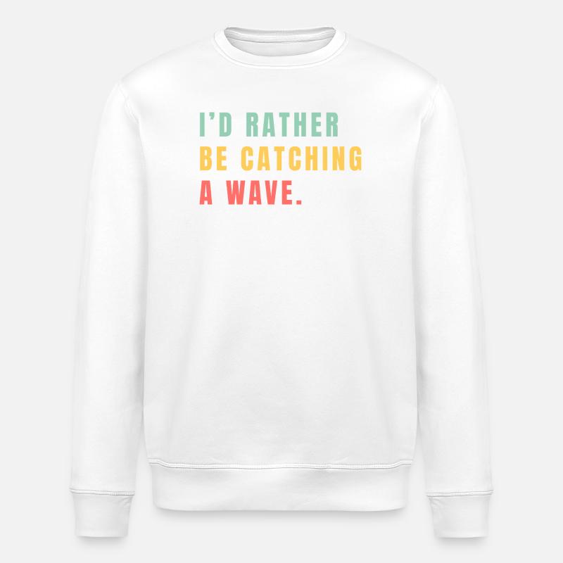 Je préférerais attraper une vague - Sweat bio ROLLER Stanley/Stella Unisexe - blanc
