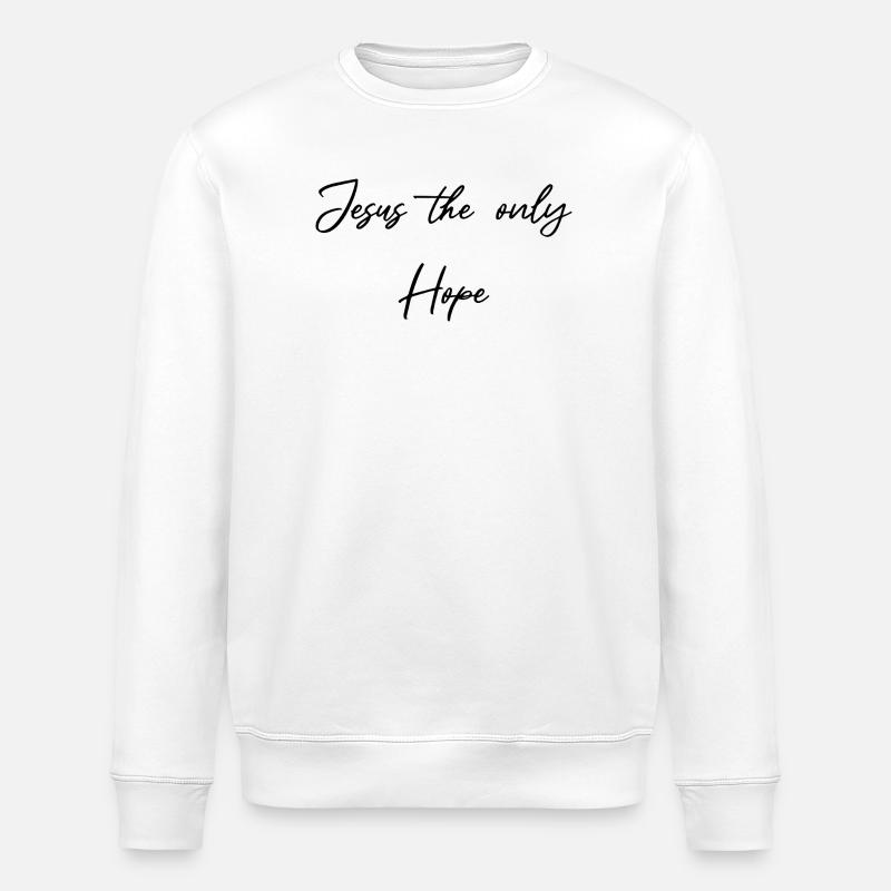 Jésus, le seul espoir - Sweat bio ROLLER Stanley/Stella Unisexe - blanc