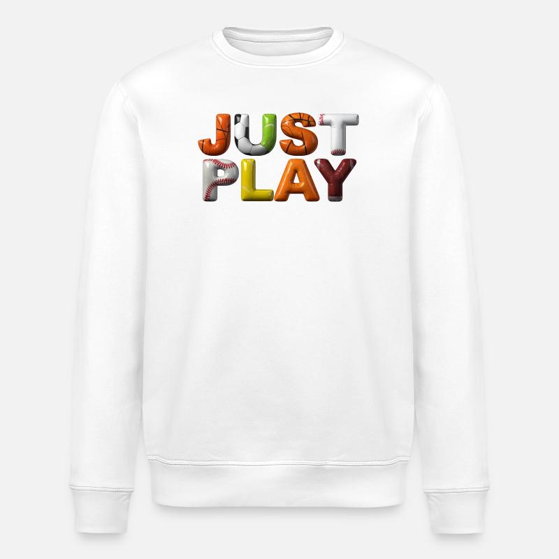Just play. Don’t overthink it. - Stanley/Stella Unisex Bio-Sweatshirt ROLLER - Weiß