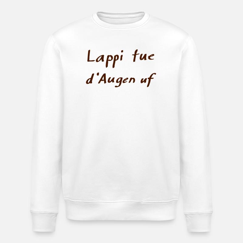 Lappi tue d Augen uf - Stanley/Stella Unisex Bio-Sweatshirt ROLLER - Weiß