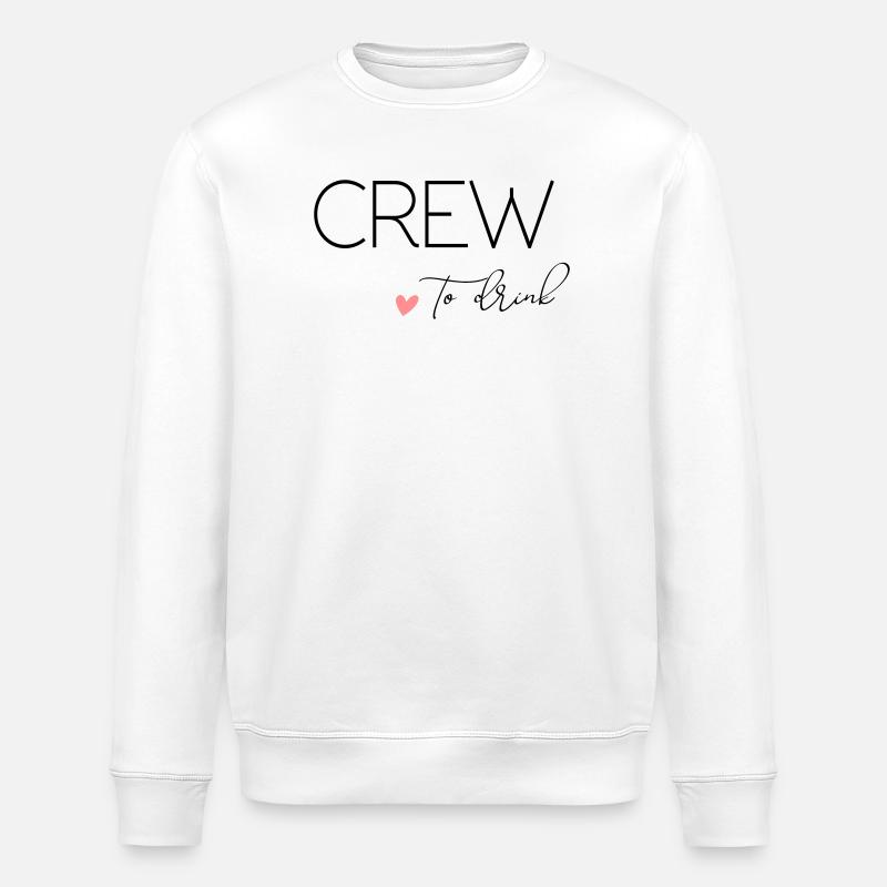 Bride to - Crew to drink! Customisable - Stanley/Stella ROLLER Unisex Organic Sweatshirt - white