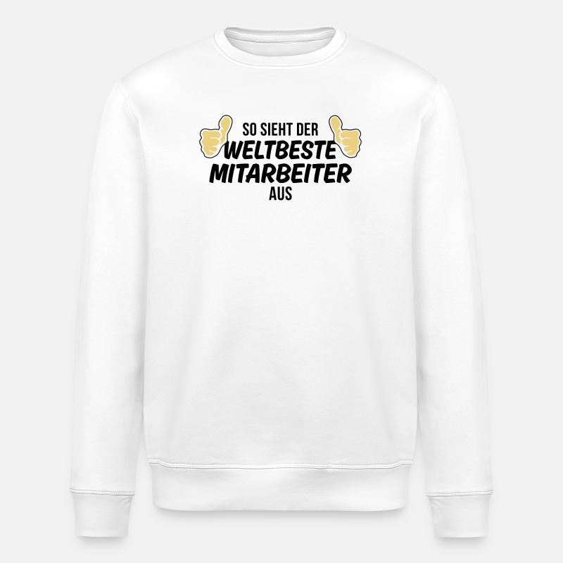 der weltbeste mitarbeiter - Stanley/Stella Unisex Bio-Sweatshirt ROLLER - Weiß