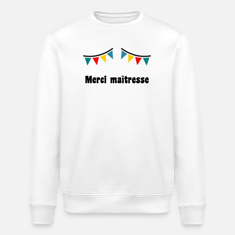 MERCI. MAÎTRESSE. MERCI MAÎTRESSE. MAITRESSE - Sweat bio ROLLER Stanley/Stella Unisexe - blanc