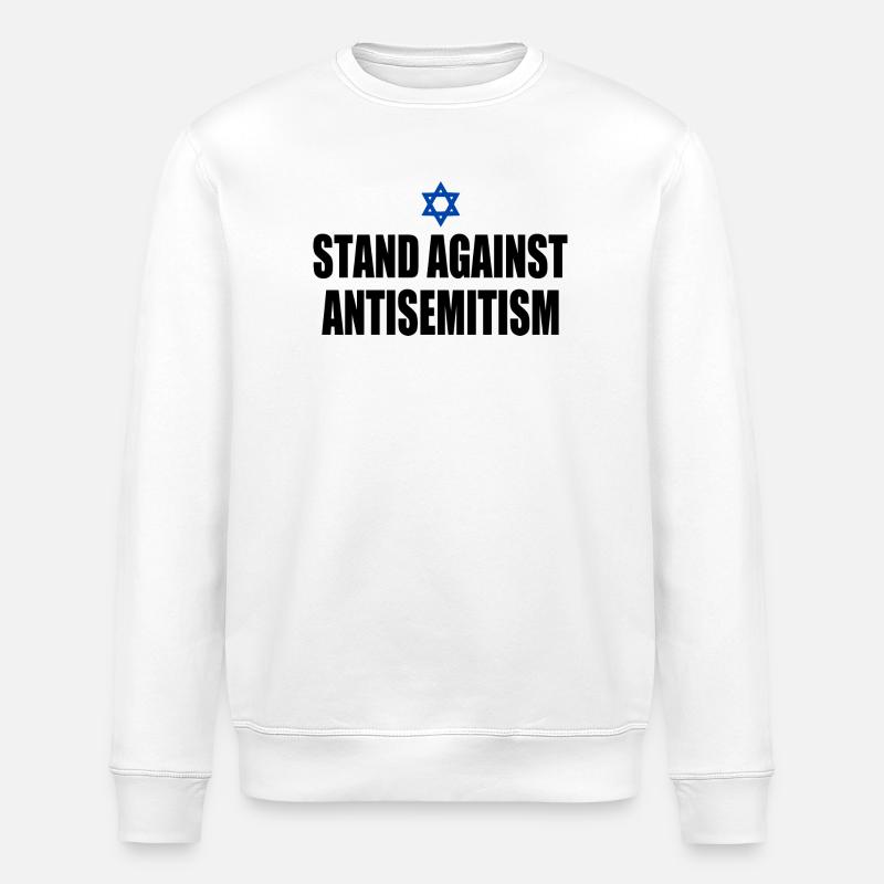 stand against antisemitism - Stanley/Stella ROLLER Unisex Organic Sweatshirt - white
