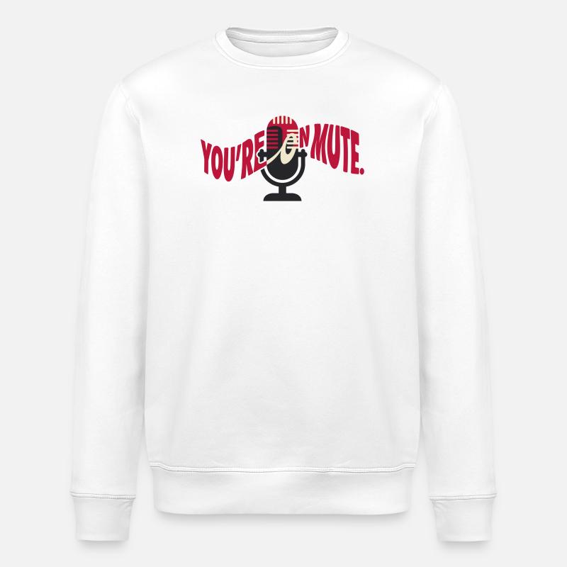 Microphone Coupé Humor Videoconference - Stanley/Stella ROLLER Unisex Organic Sweatshirt - white