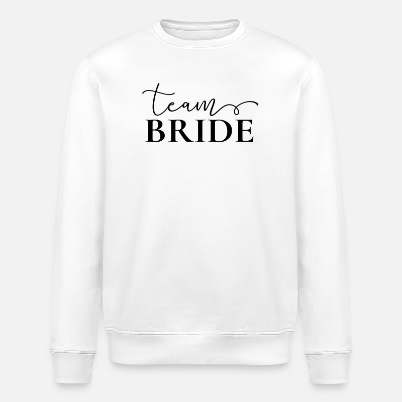 "Team Bride" , personalisierbar - Stanley/Stella Unisex Bio-Sweatshirt ROLLER - Weiß