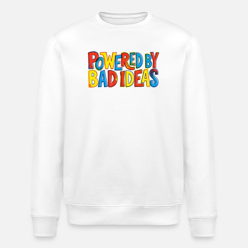 Powered-by-bad-ideas - Stanley/Stella ROLLER Unisex Organic Sweatshirt - white
