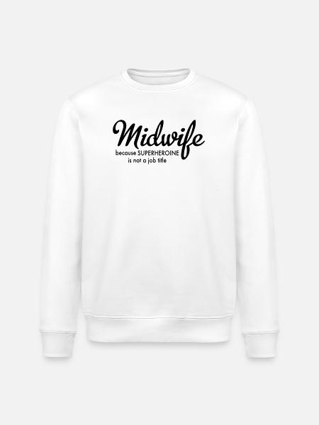 6061912 125585140 midwife - Stanley/Stella ROLLER Unisex Organic Sweatshirt - white