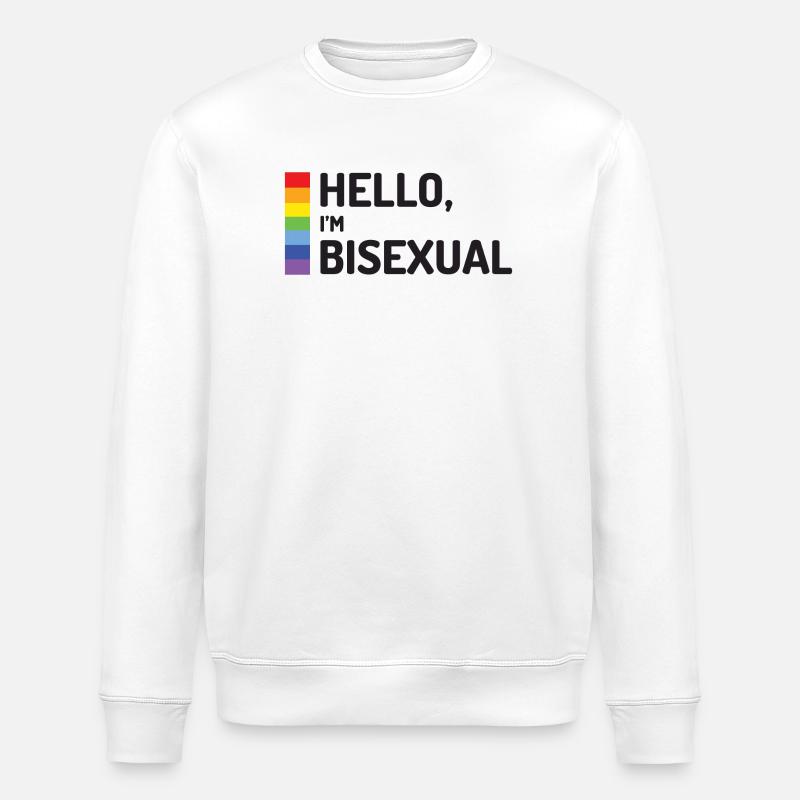 Hello, I'm Bisexual - Stanley/Stella ROLLER Unisex Organic Sweatshirt - white